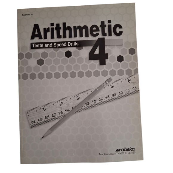 Abeka Arithmetic 4 Tests and Speed Drills Teacher Key - Picture 1 of 2